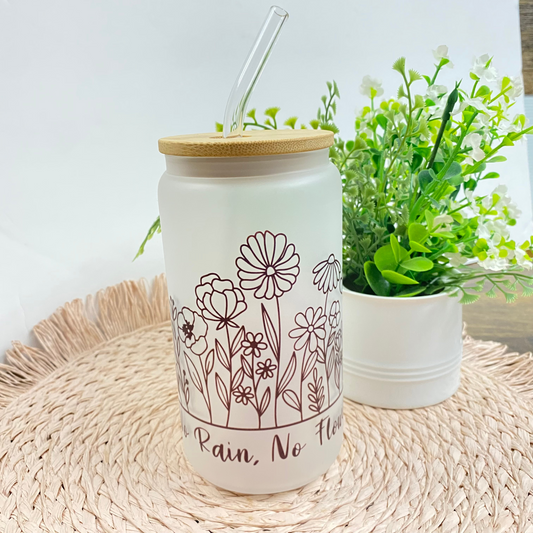 No Rain, No Flowers Print Tumbler